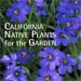 California Native Plants for the Garden by Bornstein, Fross, and O'Brien